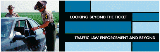 Looking Beyond The Ticket - Traffic Law Enforcement And Beyond